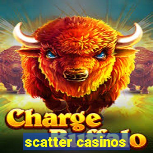 scatter casinos