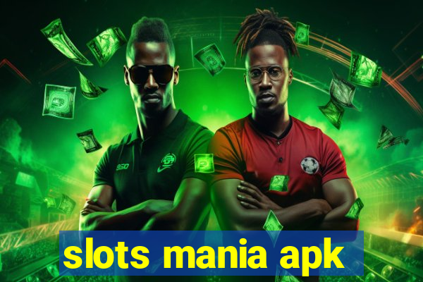 slots mania apk