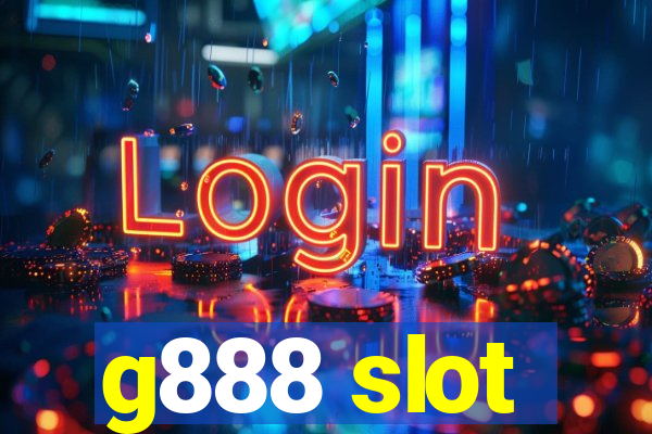 g888 slot