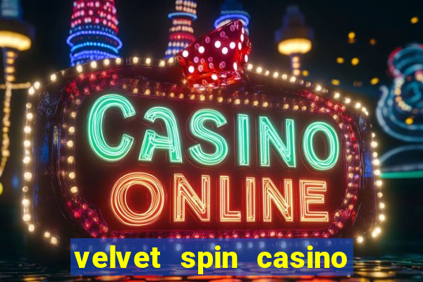 velvet spin casino no deposit bonus codes 2023