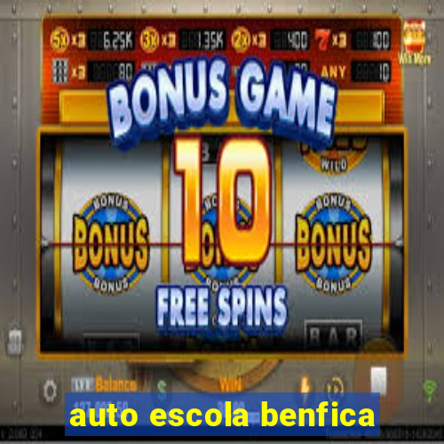 auto escola benfica