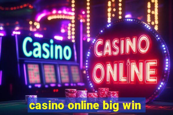 casino online big win