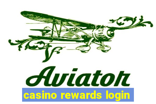 casino rewards login