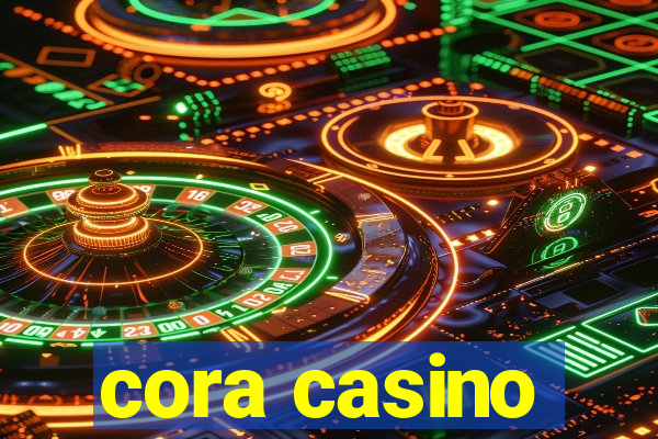 cora casino