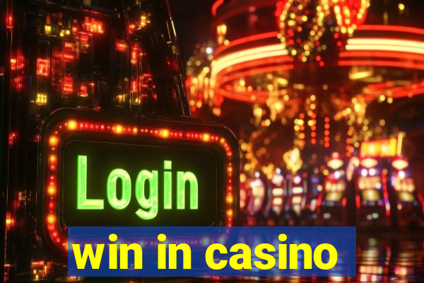 win in casino