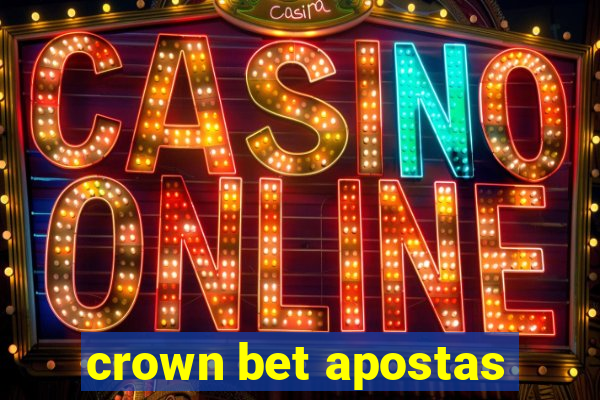 crown bet apostas