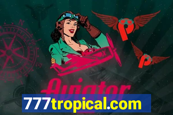 777tropical.com