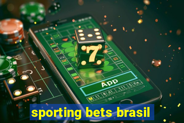 sporting bets brasil