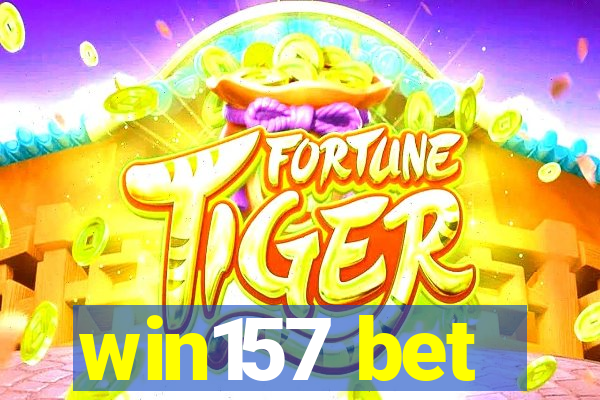 win157 bet