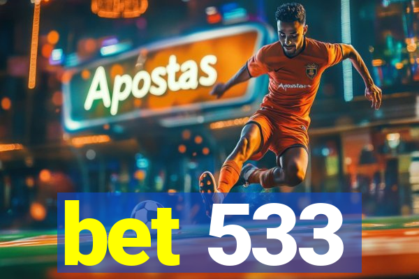 bet 533