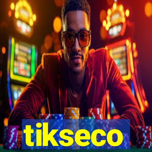 tikseco