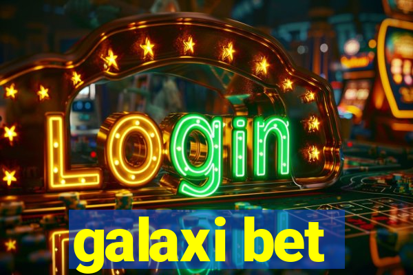 galaxi bet