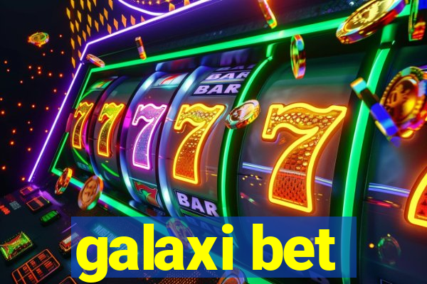 galaxi bet