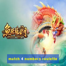 match 4 numbers roulette