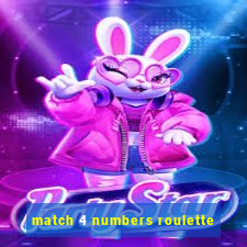 match 4 numbers roulette