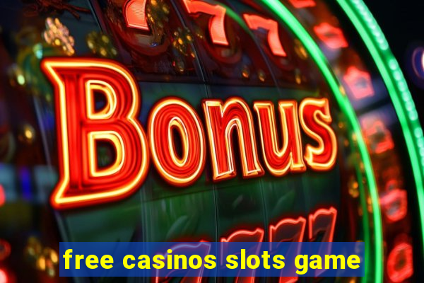 free casinos slots game