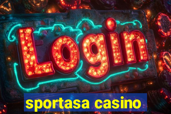 sportasa casino