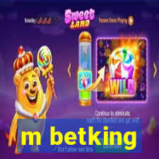 m betking