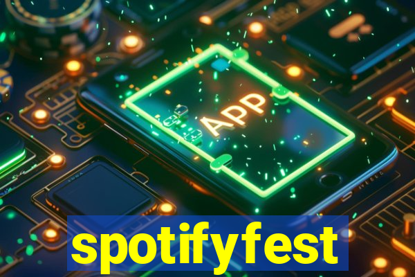 spotifyfest