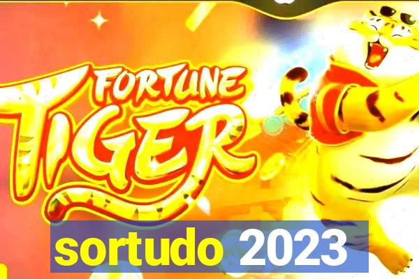 sortudo 2023