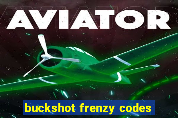 buckshot frenzy codes