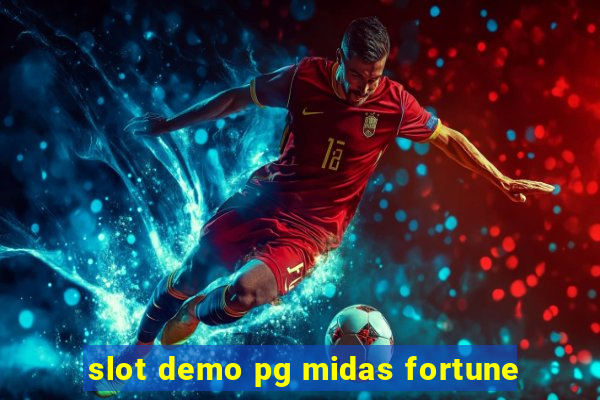 slot demo pg midas fortune