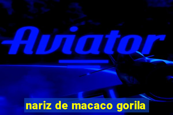 nariz de macaco gorila