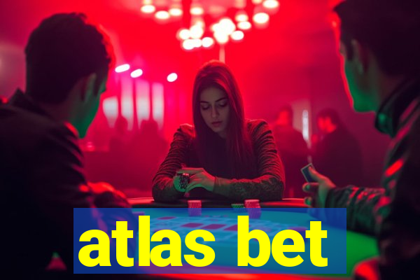 atlas bet