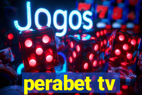 perabet tv