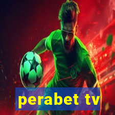 perabet tv