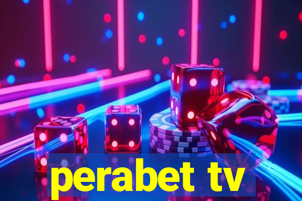 perabet tv