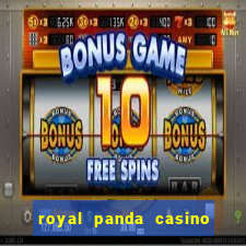 royal panda casino é confiável