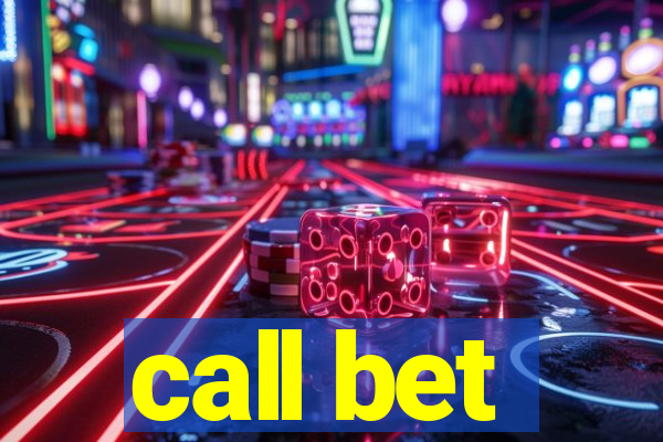 call bet