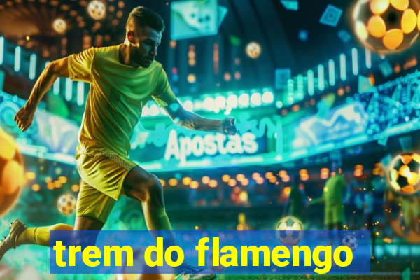 trem do flamengo