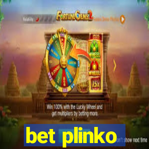 bet plinko