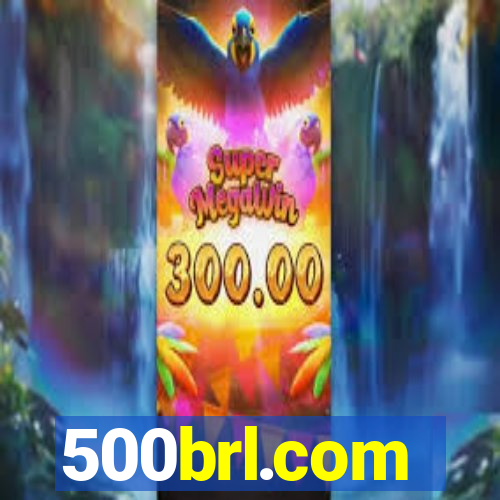 500brl.com