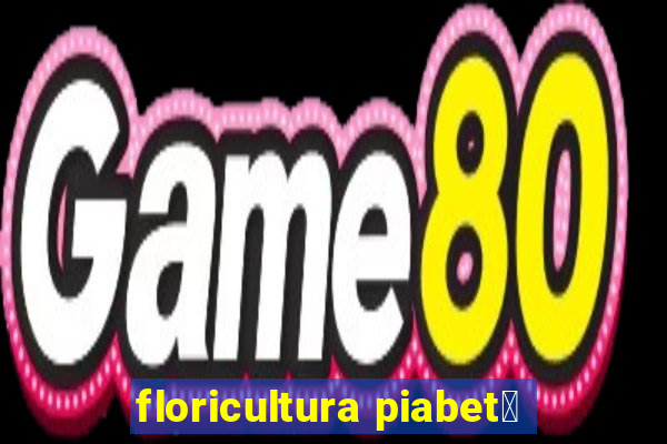 floricultura piabet谩