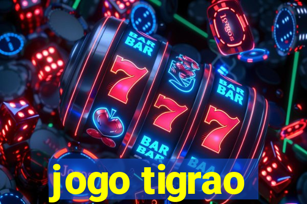 jogo tigrao