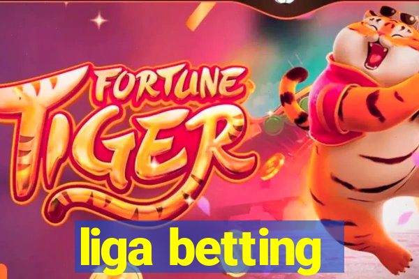 liga betting