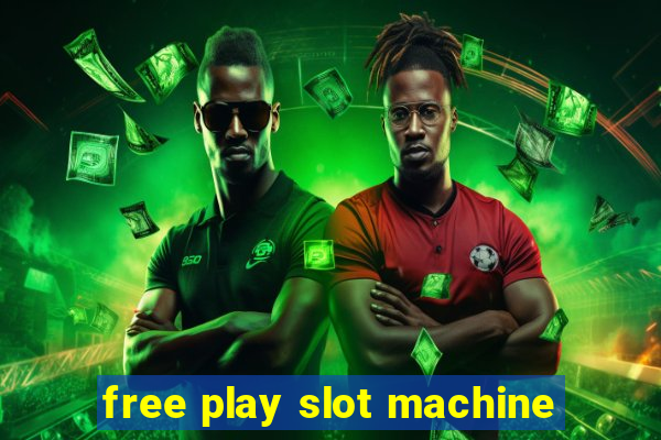 free play slot machine