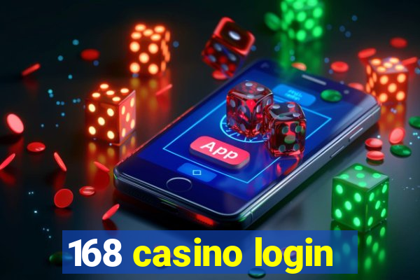 168 casino login