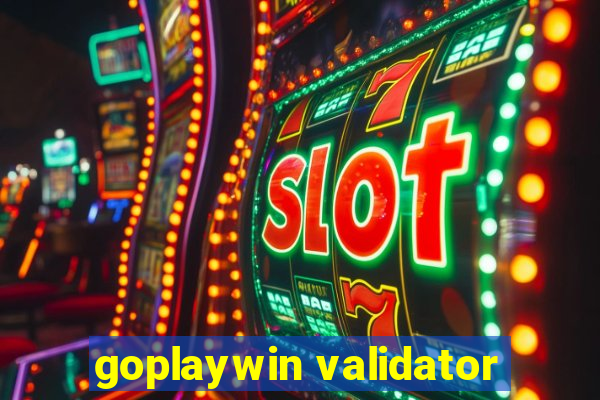 goplaywin validator