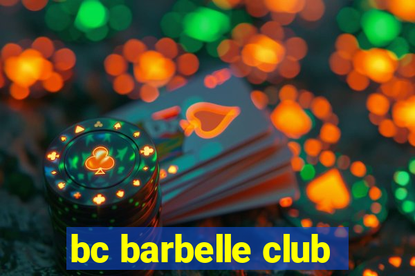 bc barbelle club