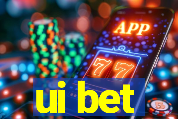 ui bet