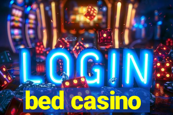 bed casino