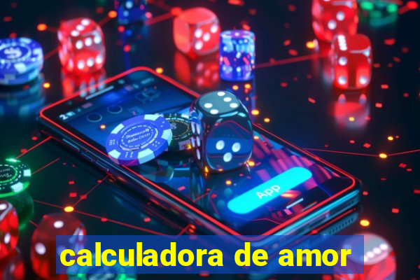 calculadora de amor