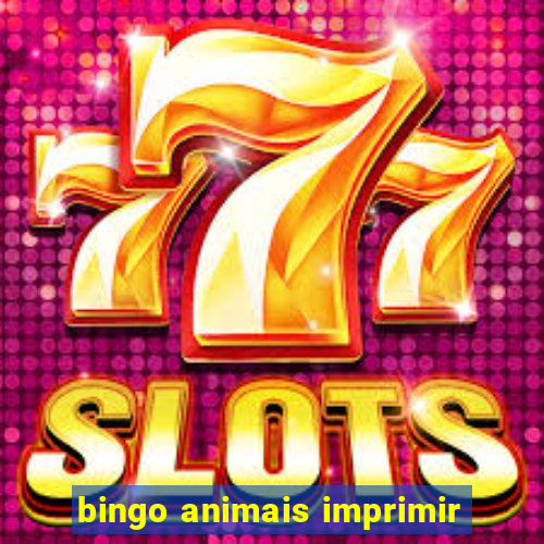 bingo animais imprimir