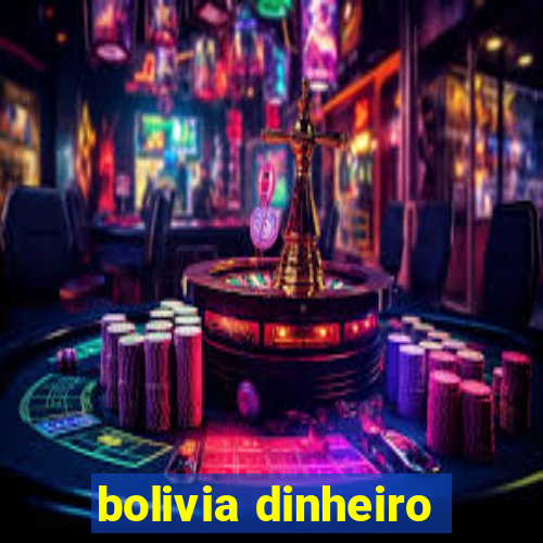 bolivia dinheiro