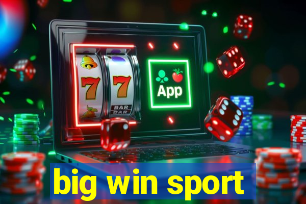 big win sport