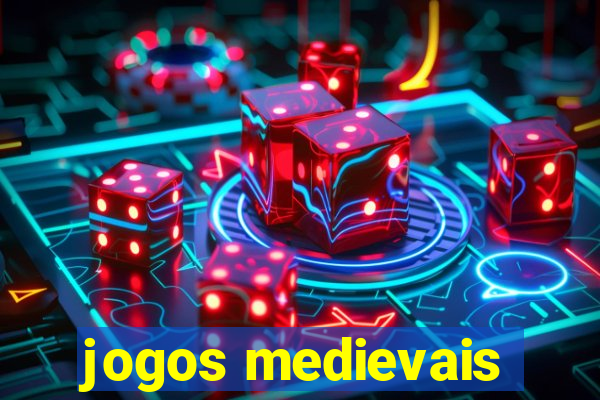 jogos medievais